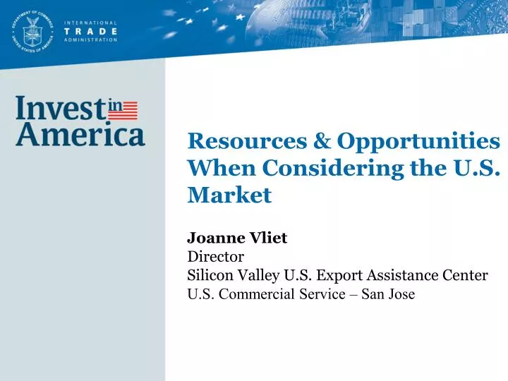 resources opportunities when considering the u s market