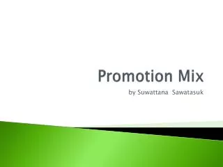 Promotion Mix