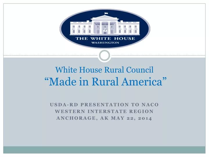white house rural council made in rural america