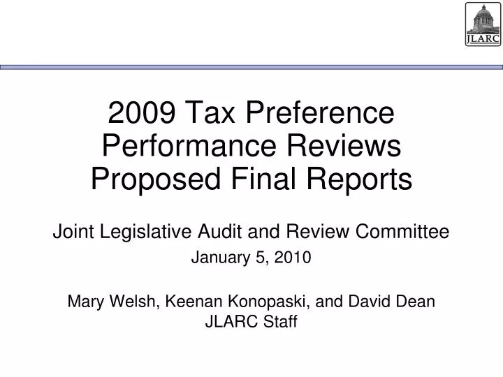 2009 tax preference performance reviews proposed final reports