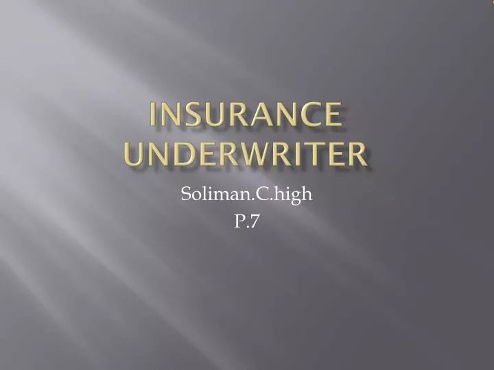 insurance underwriter