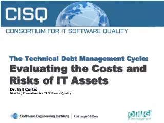 The Technical Debt Management Cycle: Evaluating the Costs and Risks of IT Assets