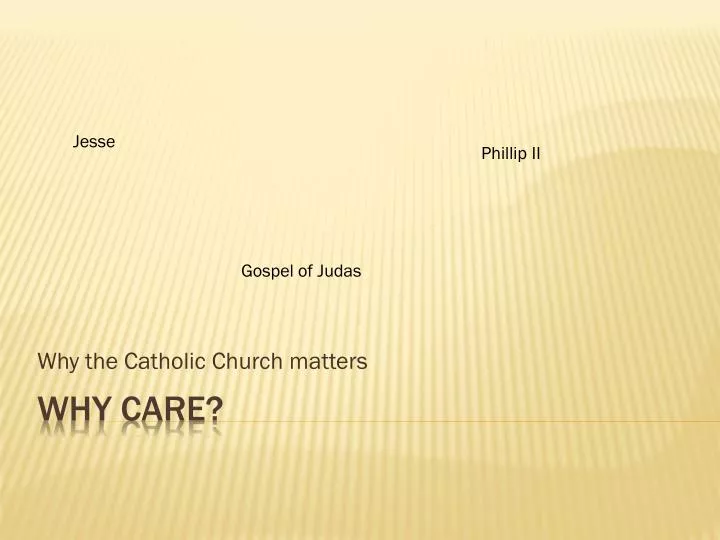 why the catholic church matters