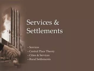 Services &amp; Settlements