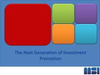 The Next Generation of Investment Promotion
