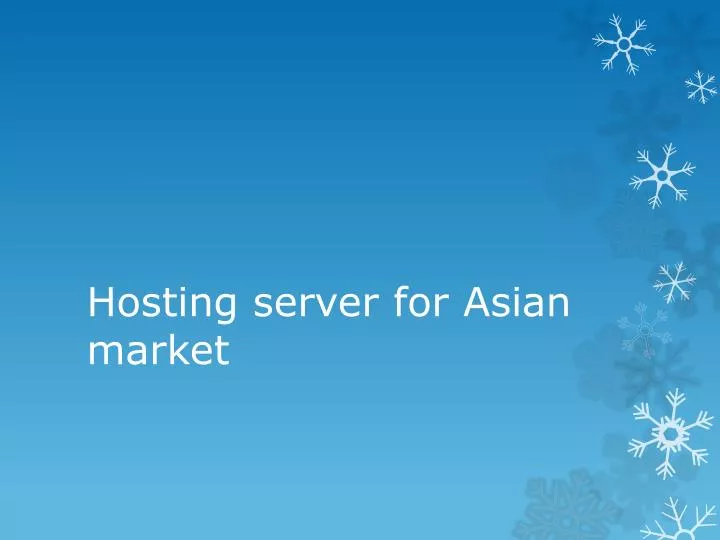 hosting server for asian market