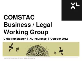 COMSTAC Business / Legal Working Group