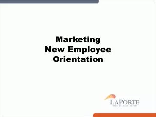 Marketing New Employee Orientation