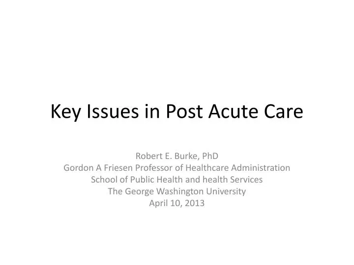 key issues in post acute care