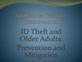 Adult Abuse Training Institute 2012