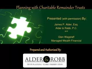 Planning with Charitable Remainder Trusts