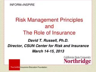Risk Management Principles and T he Role of Insurance