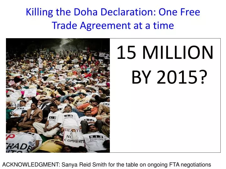 killing the doha declaration one free trade agreement at a time