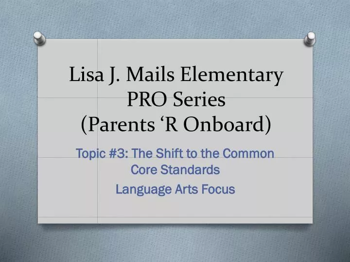 lisa j mails elementary pro series parents r onboard