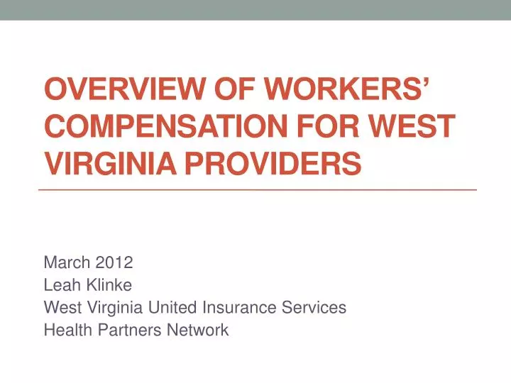 overview of workers compensation for west virginia providers