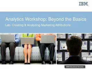 Analytics Workshop: Beyond the Basics