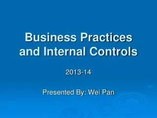 Business Practices and Internal Controls