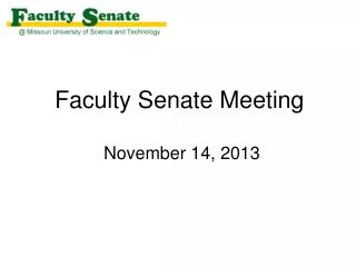 Faculty Senate Meeting November 14, 2013