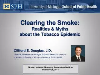 Clearing the Smoke: Realities &amp; Myths about the Tobacco Epidemic