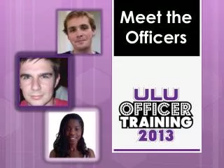 Meet the Officers