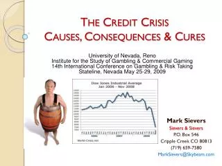 The Credit Crisis Causes, Consequences &amp; Cures