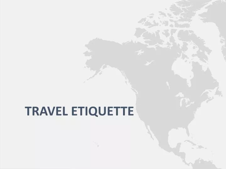 travel etiquette