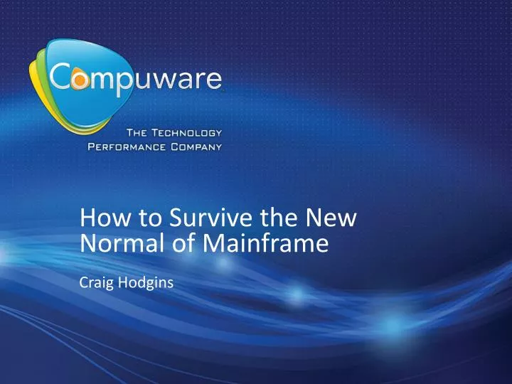 how to survive the new normal of mainframe