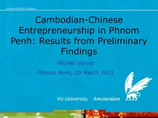 Cambodian-Chinese Entrepreneurship in Phnom Penh: Results from Preliminary Findings