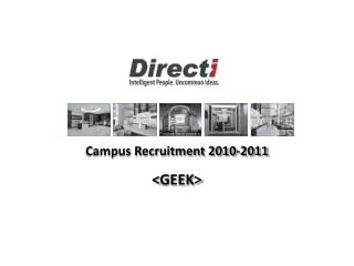 Campus Recruitment 2010-2011 &lt; GEEK &gt;