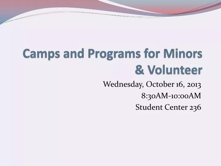 camps and programs for minors volunteer