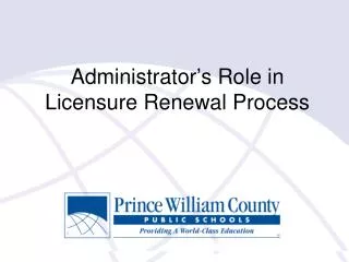 Administrator’s Role in Licensure Renewal Process