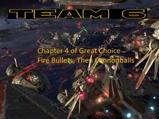 Chapter 4 of Great Choice Fire Bullets, Then Cannonballs
