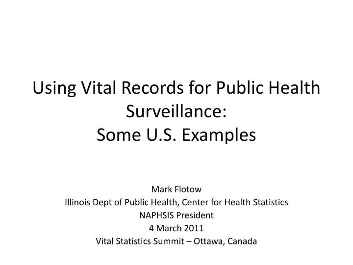 using vital records for public health surveillance some u s examples