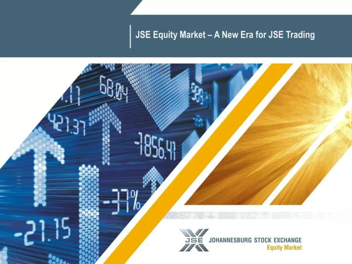 jse equity market a new era for jse trading
