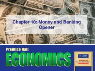 Chapter 10: Money and Banking Opener