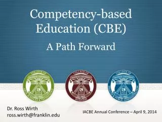 Competency-based Education (CBE) A Path Forward