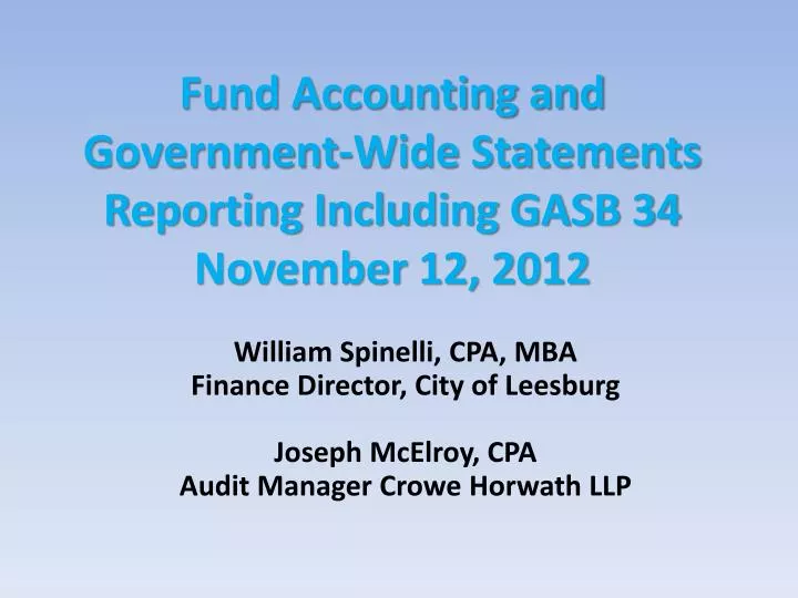 fund accounting and government wide statements reporting including gasb 34 november 12 2012