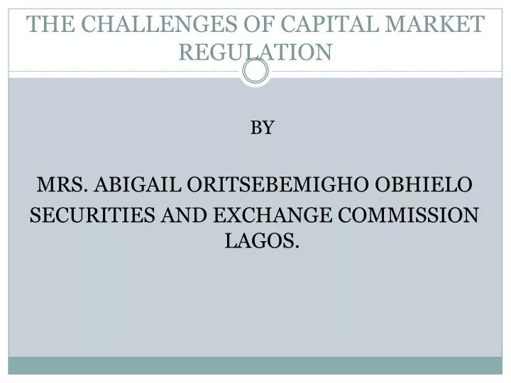 the challenges of capital market regulation