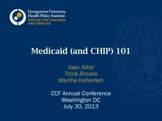 Medicaid (and CHIP) 101