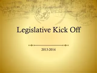 Legislative Kick Off