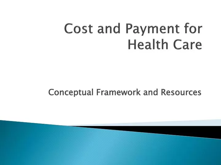 cost and payment for health care