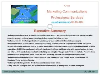 Cross Marketing Communications Professional Services cross@gocross.com 303-594-1694