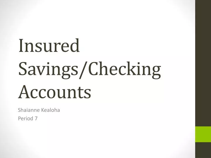 insured savings checking accounts
