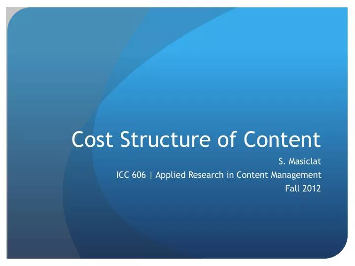 cost structure of content