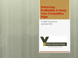Enhancing Profitability to Keep Your Competitive Edge