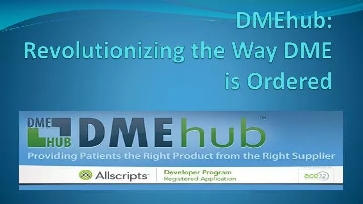 dmehub revolutionizing the way dme is ordered