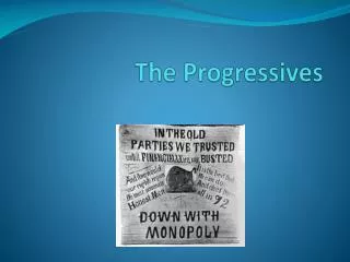 The Progressives