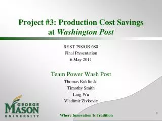 Project #3: Production Cost Savings at Washington Post