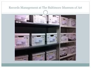 Records Management at The Baltimore Museum of Art