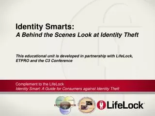 Identity Smarts: A Behind the Scenes Look at Identity Theft